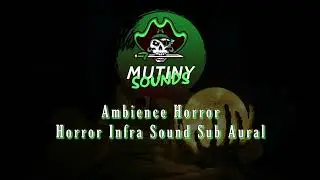 Horror Infra Sound Sub-Aural (Ambience - Horror)