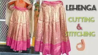 లెహంగా కటింగ్ & స్టీట్చింగ్/Custmised Lehenga For Wedding/#lehenga #stichingideas