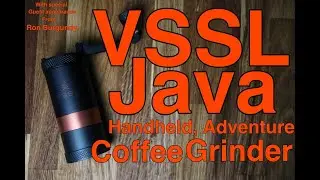 VSSL Java Coffee Grinder, the perfect coffee grinder for outdoors and camping..?