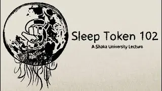 Sleep Token 102