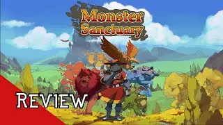 Monster Sanctuary | An Absolutely Great Start | Review