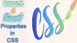 Text Styling and how to import a new fonts | Text and Font properties in CSS | CSS tutorial