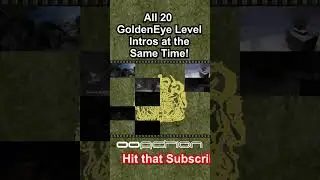 All 20 GoldenEye Level Intros at the Same Time!