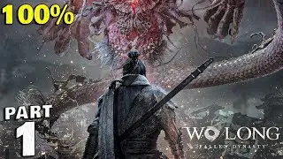 Wo Long Fallen Dynasty 100% Walkthrough Gameplay Part 1 - All Trophies & Collectibles