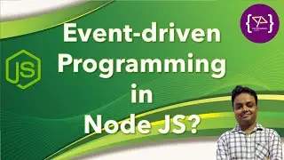 Understanding  Event Driven Programming in Hindi | Event Emitters | Handling Asynchronous Operations