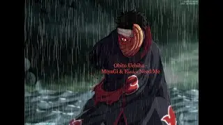 #miyagi #naruto  Miyagi and endshpil need me / Obito Uchiha [AMV] - Naruto Shippuden