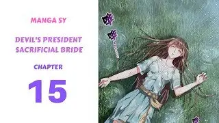 Devil's President Sacrificial Bride Chapter 15