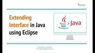#26 Extending Interface in Java using Eclipse
