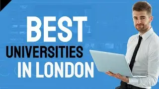 8 best Universities in London