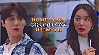 You're a troublemaker || Hometown cha cha cha Humor 1x01||1x02