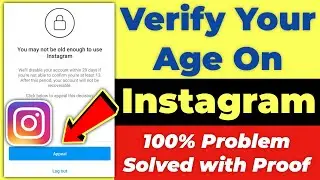 You are Not Old Enough To Use Instagram Problem Solved 2022 | Verify Your Age On Instagram 2022👍