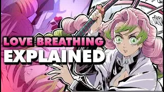 LOVE BREATHING EXPLAINED! | Demon Slayer | Breathing Analysis 101 | MITSURI KANROJI