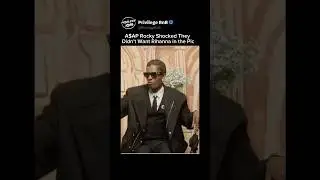 ASAP Rocky Shocked They Didn’t Want Rihanna in the Pic