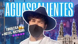 AGUASCALIENTES /¿Tirolesa de 350 METROS? / Hotel con MÁS DE 100 AÑOS / ¿A DONDE IR? / PAWY 🐼