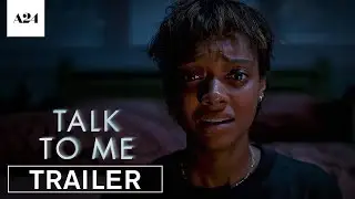Talk to Me (2023) Official Trailer