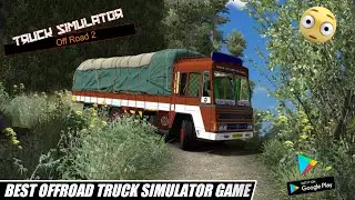 Truck Simulator Offroad | Best Offroad Truck Simulator Game | Best Truck Simulator Game | Truck Game