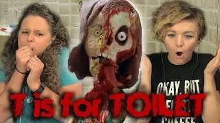 FACE-MELTING MONSTERS | Girls REACT | T IS FOR TOILET