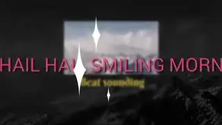 Hail smiling morn lyrics