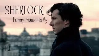 Sherlock | Шерлок | Смешные моменты #5