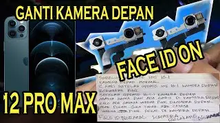 Setelah update ios 16 kamera depan rusak Face Id normal ! iPhone 12 Pro Max Front Camera Replacement