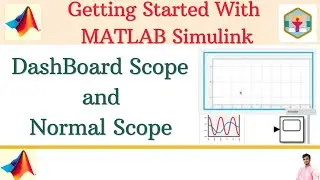 Part 8 | How to use dashboard Scope and Knob in MATLAB | Getting Started with MATLAB Simulink