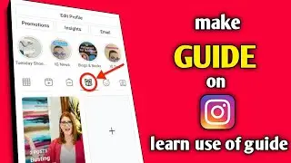 How To Make  Guide On Instagram