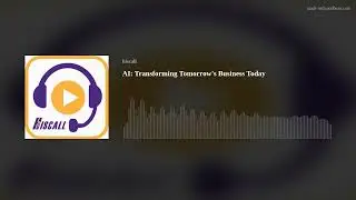 AI: Transforming Tomorrow’s Business Today - HTP057