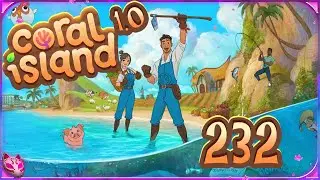 Coral Island 🌍 S02 E232 | Endlich im Astronautenprogramm [Deutsch]