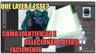 Como identificar e selecionar seus layers (ferramenta)