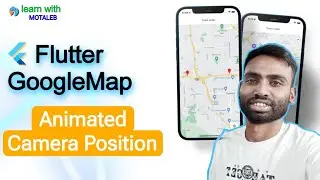 Flutter Google Map CameraPosition Animate Flutter | Abdul Motaleb|Learn With Motaleb|FlutterKids