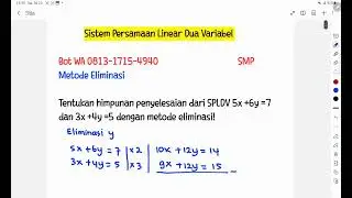 SMP METODE ELIMINASI Pada SPLDV #eliminasi #spldv #kelas9merdeka #kelas9 #kelas8 #math #kakwahyu