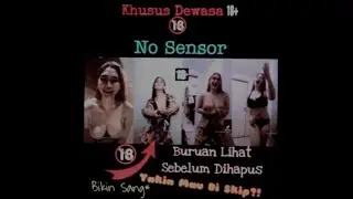 Khusus Dewasa 🔞!!!  Kumpulan Tiktok Paling Hot No Sensor