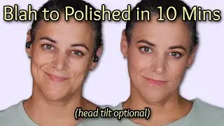 I've Missed You!! - My Simple 10-Minute Makeup Routine