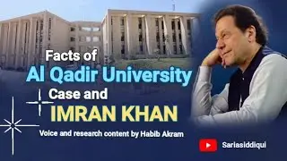 Facts of Al Qadir University Case and Imran Khan