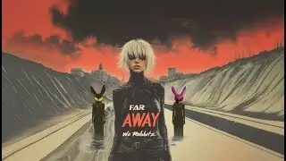 WE RABBITZ  - FAR AWAY (MUSIC VIDEO)