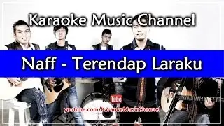 Naff Terendap Laraku (karaoke version)