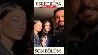 EŞREF RÜYA 47.BÖLÜM FULL ❤️‍🔥 FRAGMAN 😍 ABONE OL PAYLAŞ 