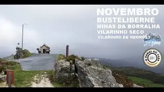Busteliberne, Minas da Borralha, Vilarinho Seco, Vilarinho de Negrões