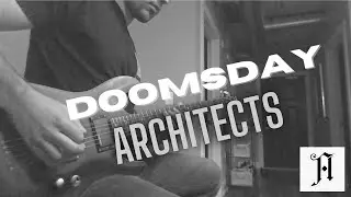 Architects | Doomsday (Guitar Cover)