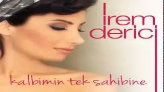 İrem Derici   Kalbimin Tek Sahibine 2014 Orijinal Single Albüm   YouTube