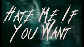 ALEXSUCKS - Hate Me If You Want / Lyrics