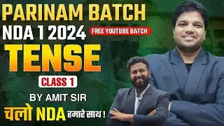 Tense For NDA Class - 1 | English For NDA - Target NDA 1 2024 | Learn With Sumit