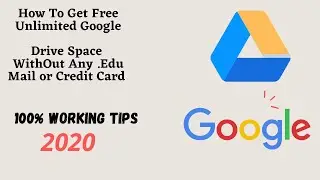 How to Get Free Google Drive Storage | 2020 | Increase Google Drive space For Unlimited Lifetime