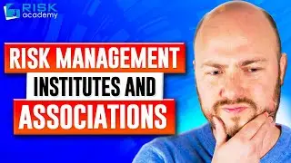 120. Risk Management institutes and associations - Alex Sidorenko