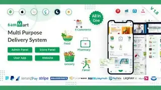 6amMart - Multivendor Food, Grocery, eCommerce, Parcel, Pharmacy delivery app with Admin & Website