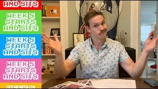 Fantasy Football Top 5 Starts & Sits (Week 5)