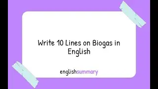 Write 10 Lines on Biogas in English