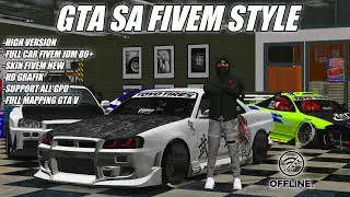 GTA SA FIVEM STYLE HIGH VERSION FULL MOD MOBIL & FULL MOD MOTOR FULL SKIN NEW ‼️ GTA SA GTA V STYLE