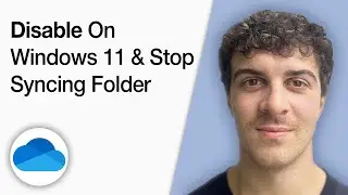 How to Disable Onedrive on Your Windows 11 & Stop Syncing a Folder in Onedrive [2025 Full Guide]