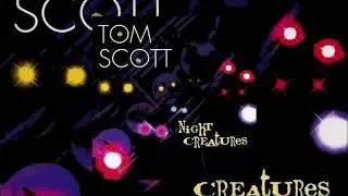 Anytime, Anyplace ♫ Tom Scott